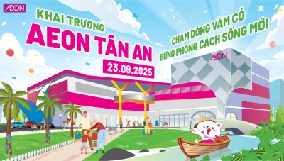 TƯNG BỪNG KHAI TRƯƠNG AEON TÂN AN 23.09.2025