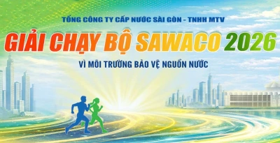 Giải chạy bộ Sawaco 2026 - Vì môi trường bảo vệ nguồn nước