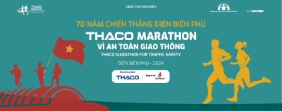 THACO Marathon Vì An Toàn Giao Thông - Điện Biên 2024
