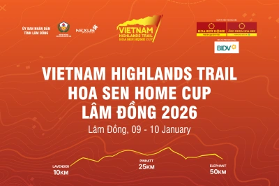 VIETNAM HIGHLANDS TRAIL - HOA SEN HOME CUP LÂM ĐỒNG 2026