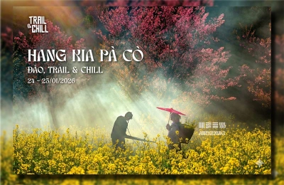 Đào, Trail & Chill - Hang Kia Pà Cò Mùa 3