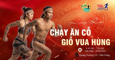 LONG RUN “CHẠY ĂN CỖ - GIỖ VUA HÙNG” - NHA TRANG 26/04/2026