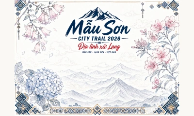 Mẫu Sơn City Trail 2026 - Địa linh xứ Lạng