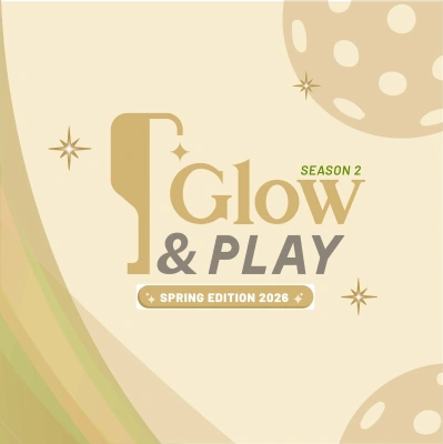 Giải Pickleball GLOW & PLAY 2026 – Spring Edition (Season 2)